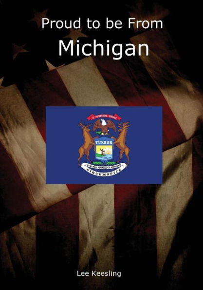 Proud To Be From Michigan (Home Town Pride)