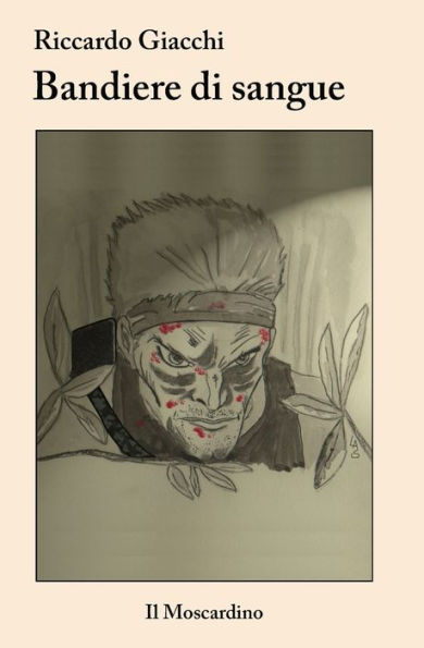 Bandiere Di Sangue (Italian Edition)