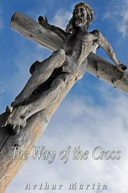 The Way Of The Holy Cross - 9781542960311