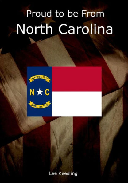 Proud To Be From North Carolina (Home Town Pride)
