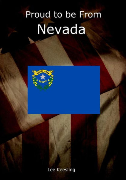 Proud To Be From Nevada (Home Town Pride)