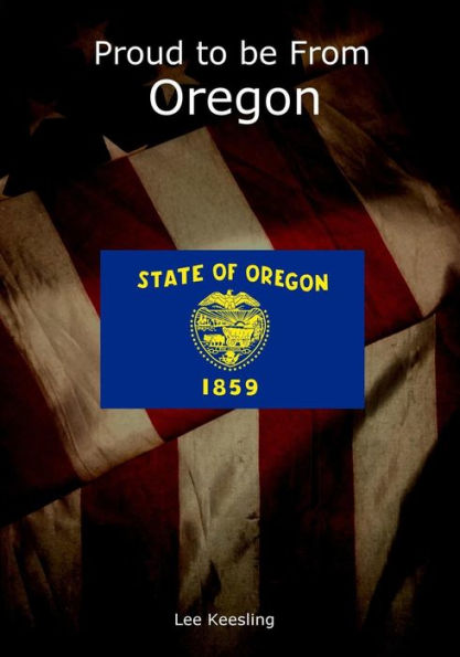 Proud To Be From Oregon (Home Town Pride)