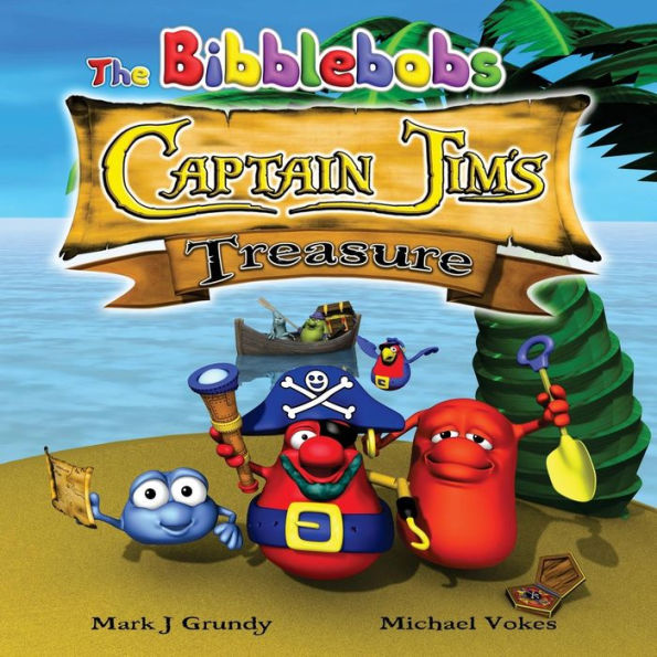 The Bibblebobs - Captain Jim's Treasure