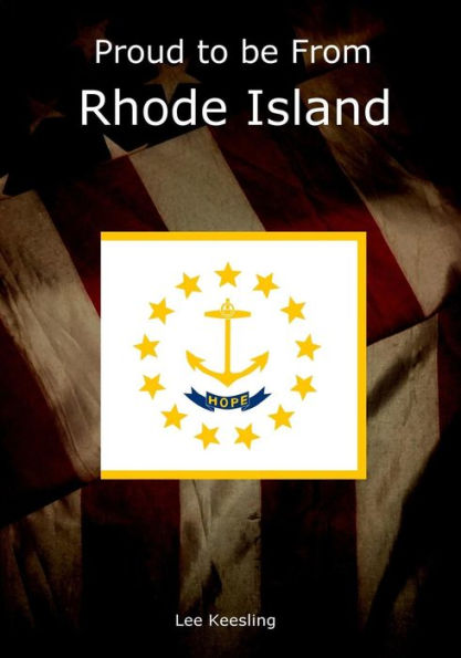 Proud To Be From Rhode Island (Home Town Pride)