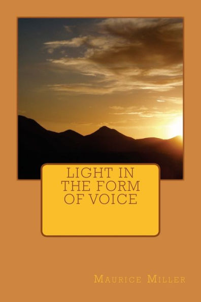 Light In The Form Of Voice