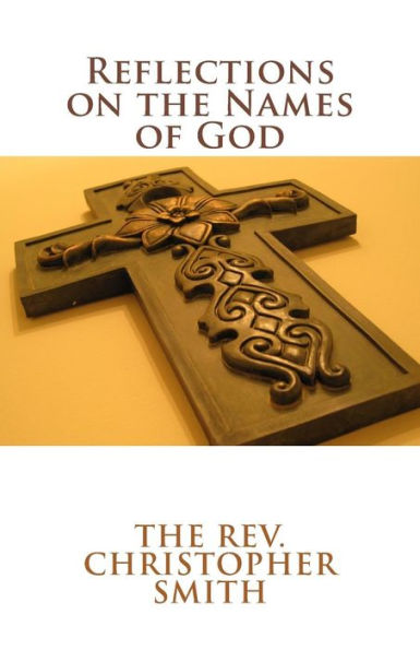 Reflections On The Names Of God