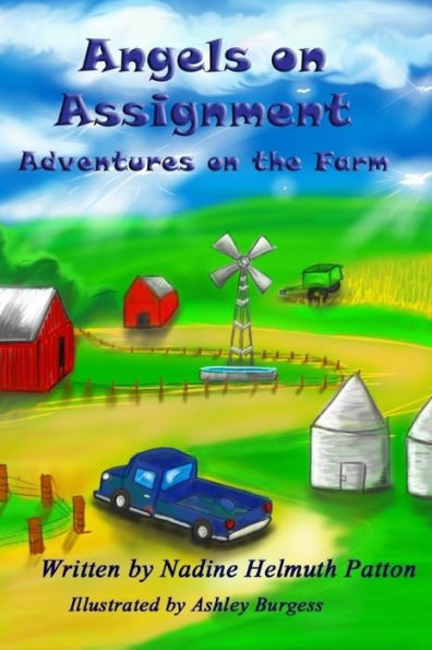 Angels On Assignment: Adventures On The Farm