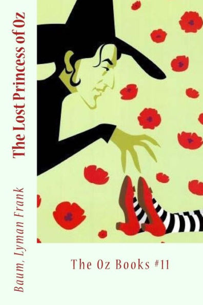 The Lost Princess Of Oz: The Oz Books #11