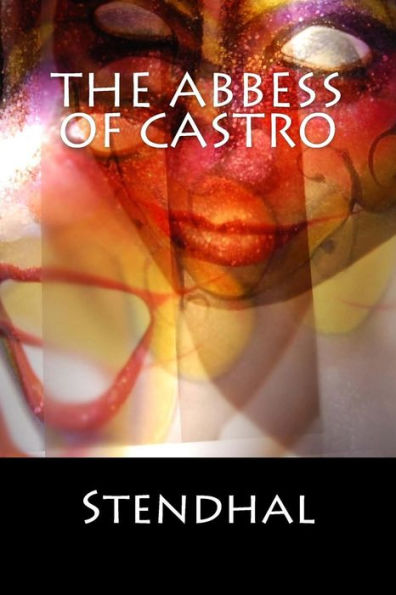 The Abbess Of Castro - 9781542982580