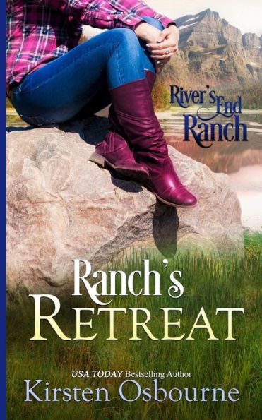 Ranch's Retreat (River's End Ranch)