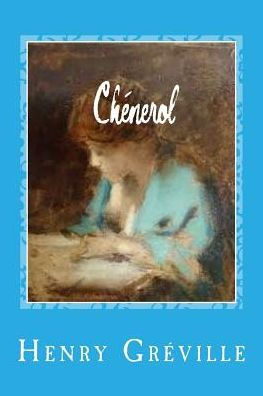 Chénerol (French Edition) - 9781542995566