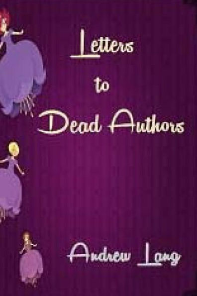 Letters To Dead Authors - 9781543002805