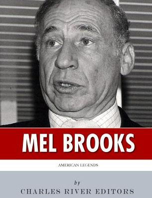 American Legends: The Life Of Mel Brooks