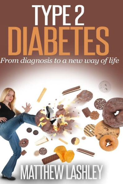 Type 2 Diabetes: From Diagnosis To A New Way Of Life