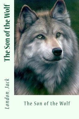The Son Of The Wolf - 9781543020069