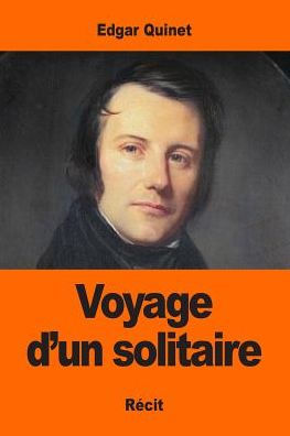 Voyage D'Un Solitaire (French Edition)