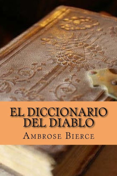 El Diccionario Del Diablo (Spanish Edition) - 9781543032925