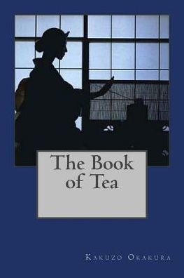 The Book Of Tea - 9781543034974