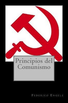 Principios Del Comunismo (Spanish Edition) - 9781543037074