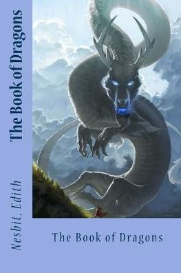 The Book Of Dragons - 9781543037296