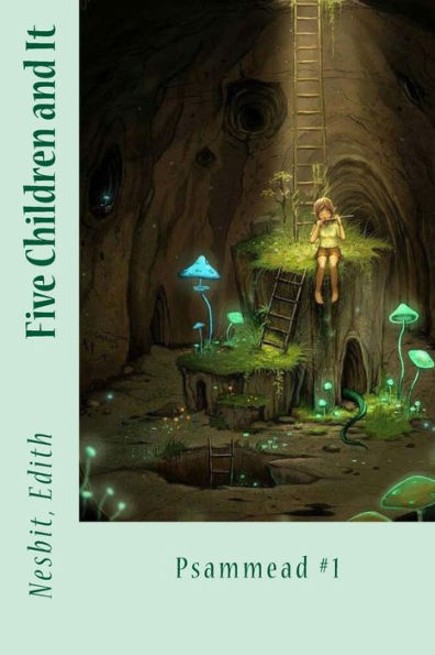 Five Children And It: Psammead #1