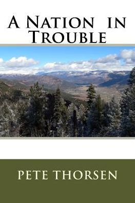 A Nation In Trouble