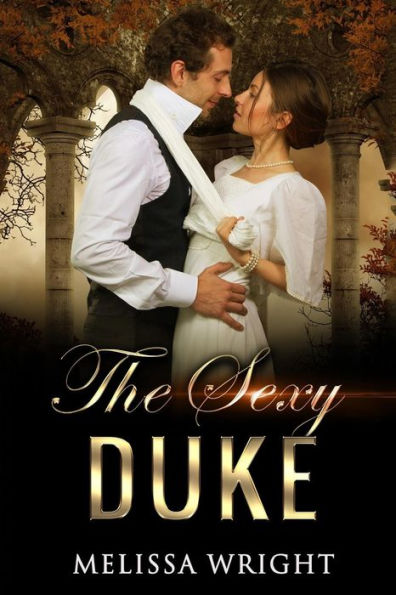The Sexy Duke (Tthe Sexy Short Story Series)