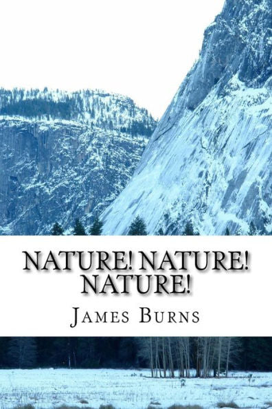 Nature! Nature! Nature! (The Poetry Of James Burns)