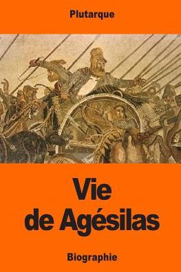 Vie De Agésilas (French Edition)