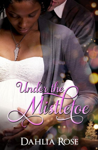 Under The Mistletoe: Sweet Christmas Surrender & Sealed With A Kiss