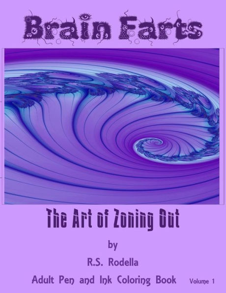 Brain Farts: The Art Of Zoning Out (Pen And Ink)
