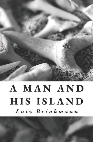 A Man And His Island