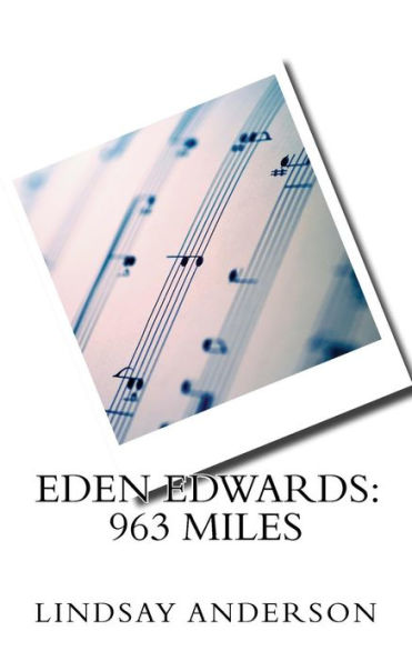 Eden Edwards: 963 Miles (Volume 6)