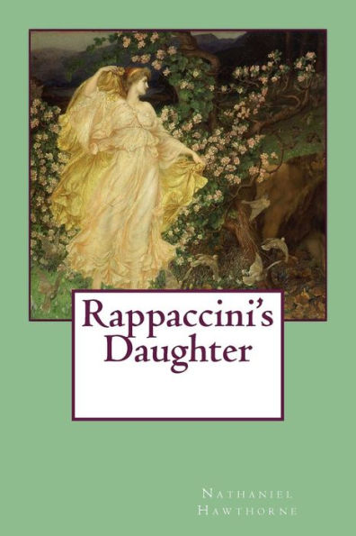 Rappaccini's Daughter - 9781543086096