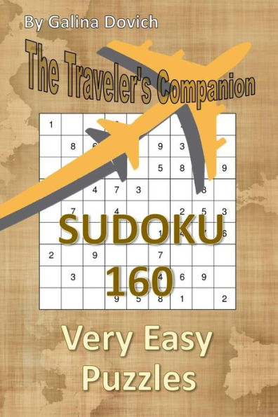 The Traveler's Companion: Sudoku 160 Very Easy Puzzles