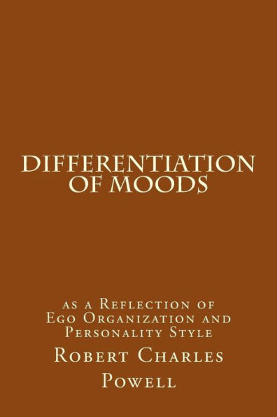 Differentiation Of Moods: As A Reflection Of Ego Organization And Personality Style