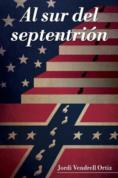 Al Sur Del Septentrion (Spanish Edition)