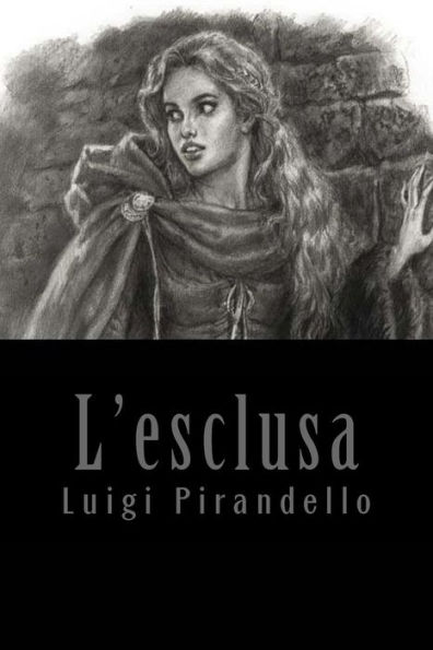 L'Esclusa (Italian Edition)