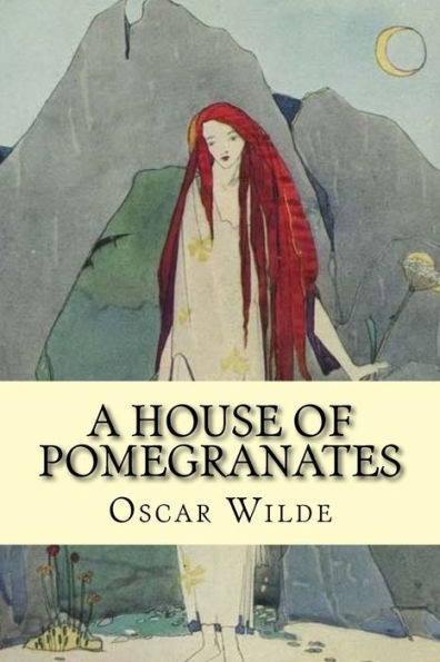 A House Of Pomegranates (Special Edition)
