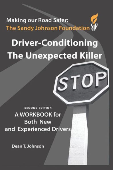 Driver Conditioning - The Unexpected Killer