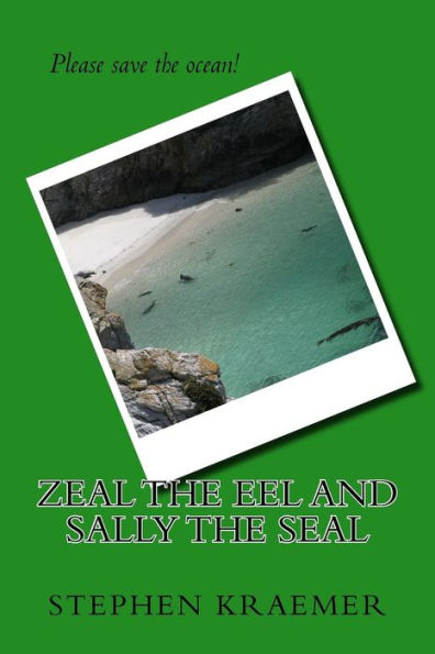 Zeal The Eel And Sally The Seal