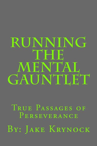 Running The Mental Gauntlet