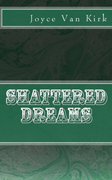 Shattered Dreams (Sabrina's Story) (Volume 2)