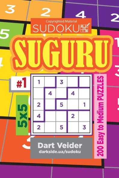 Sudoku Suguru - 200 Easy To Medium Puzzles 5X5 (Volume 1)