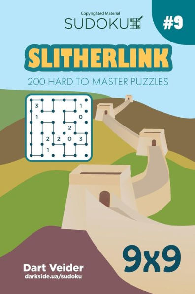 Sudoku Slitherlink - 200 Easy To Medium Puzzles 9X9 (Volume 9)