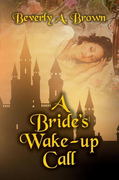 A Bride's Wake Up Call