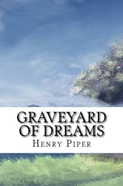 Graveyard Of Dreams: Classic Literature