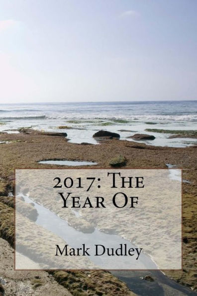 2017: The Year Of