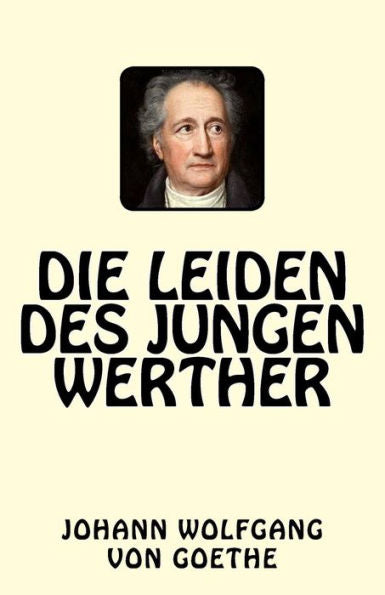 Die Leiden Des Jungen Werther (German Edition) - 9781543163001