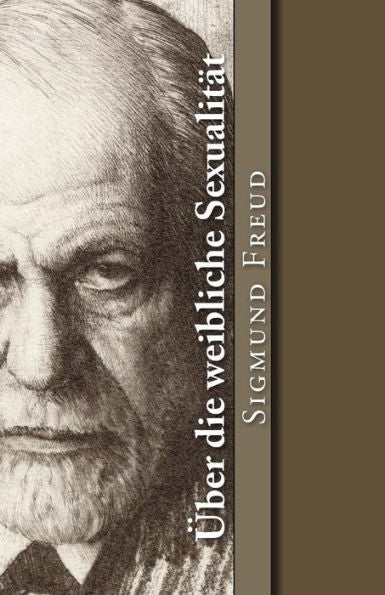 uber Die Weibliche SexualitAt (Klassiker Der Philosophie) (German Edition)